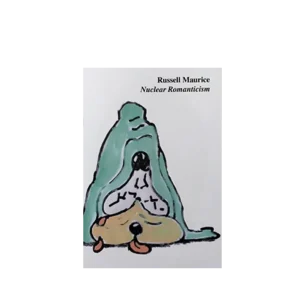 Nuclear Romanticism by Russell Maurice aka Gasius